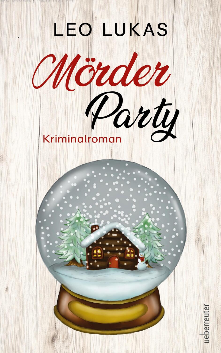 Cover: 9783800090167 | Mörder Party | Kriminalroman | Leo Lukas | Taschenbuch | 224 S. | 2023
