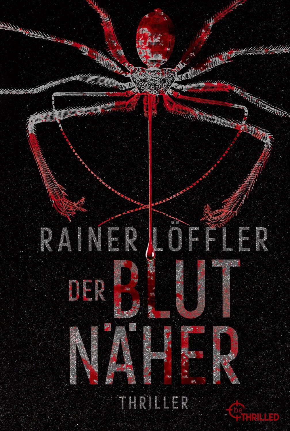 Cover: 9783741303548 | Der Blutnäher | Rainer Löffler | Taschenbuch | Martin Abel | Paperback