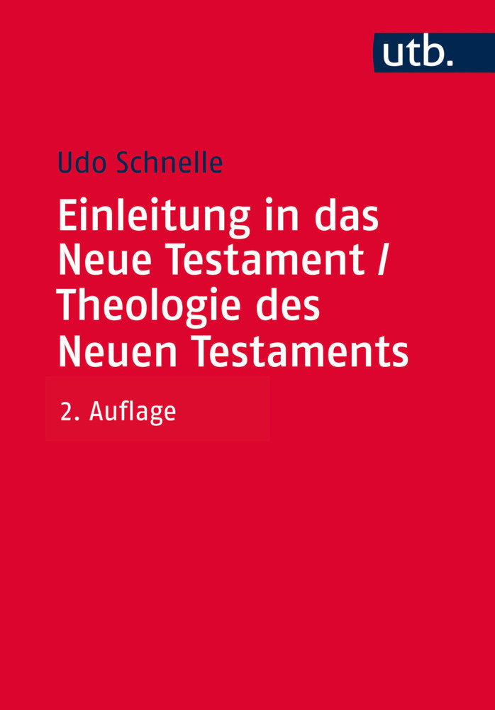 Cover: 9783825250010 | Einleitung in das Neue Testament / Theologie des Neuen Testaments,...