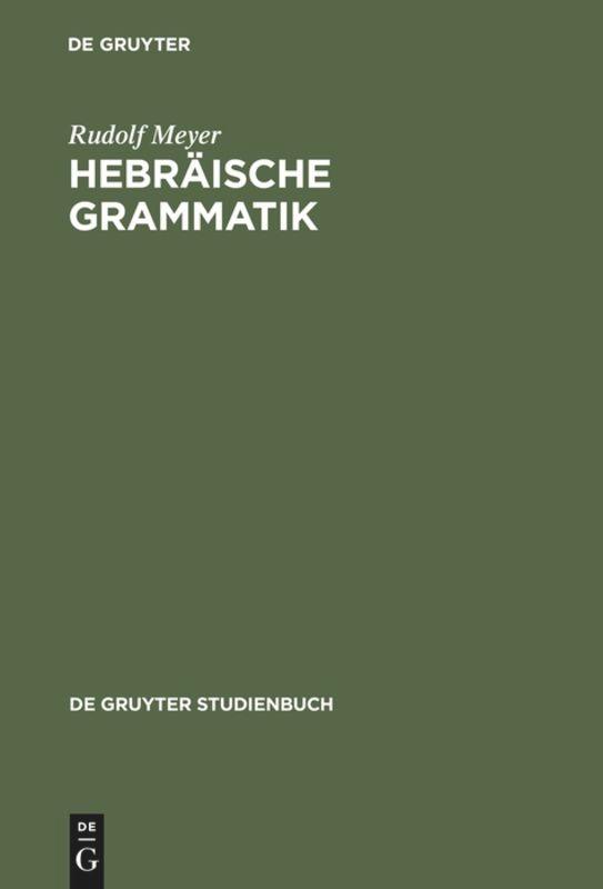 Cover: 9783110136944 | Hebräische Grammatik | Mit einem bibliographischen Nachwort | Meyer