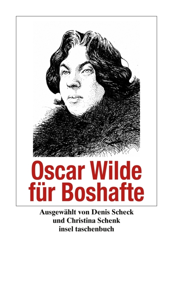 Cover: 9783458350095 | Oscar Wilde für Boshafte | Originalausgabe | Oscar Wilde | Taschenbuch