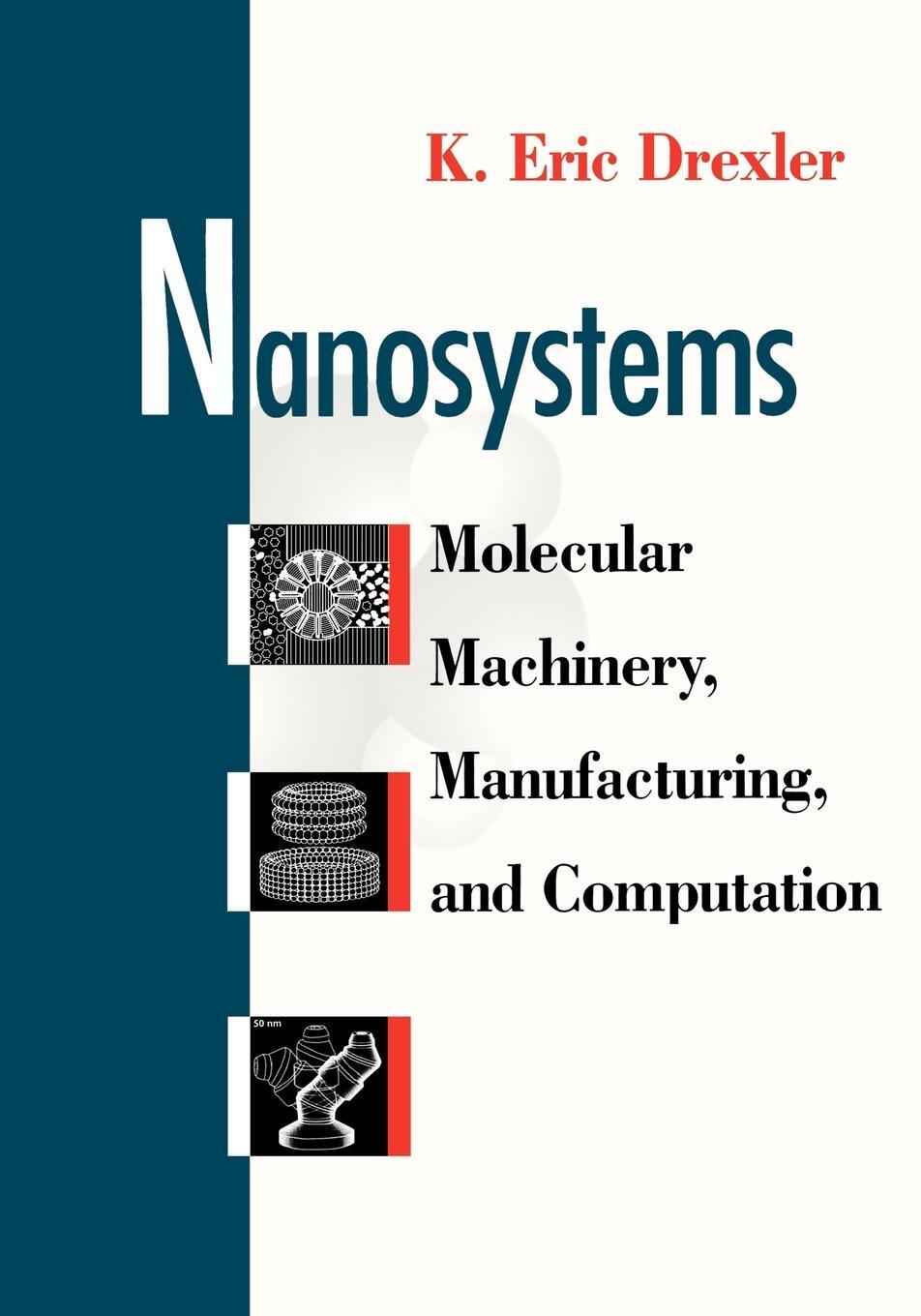 Cover: 9780471575184 | Nanosystems P | Drexler | Taschenbuch | Paperback | Englisch | 1992
