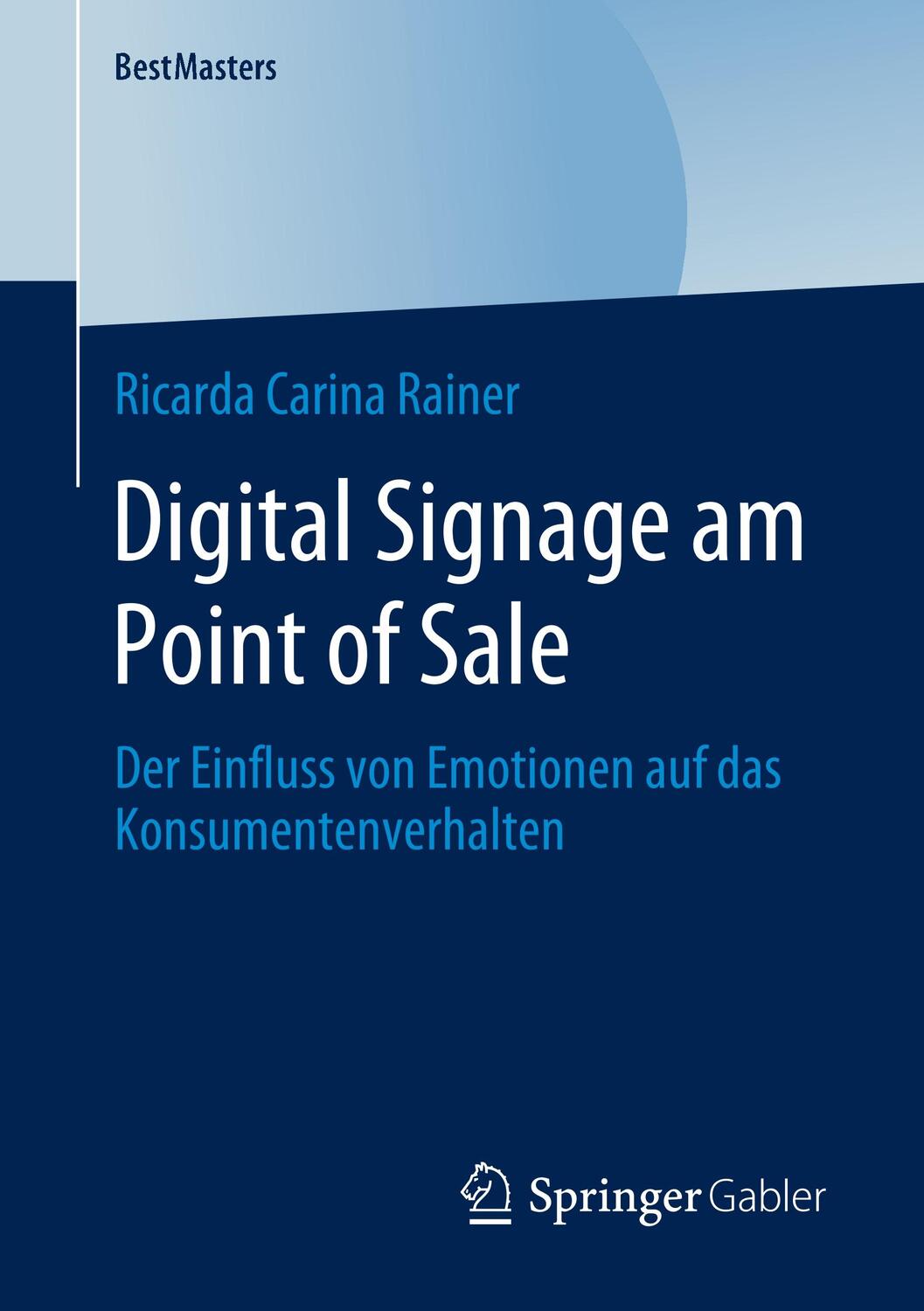 Cover: 9783658290023 | Digital Signage am Point of Sale | Ricarda Carina Rainer | Taschenbuch