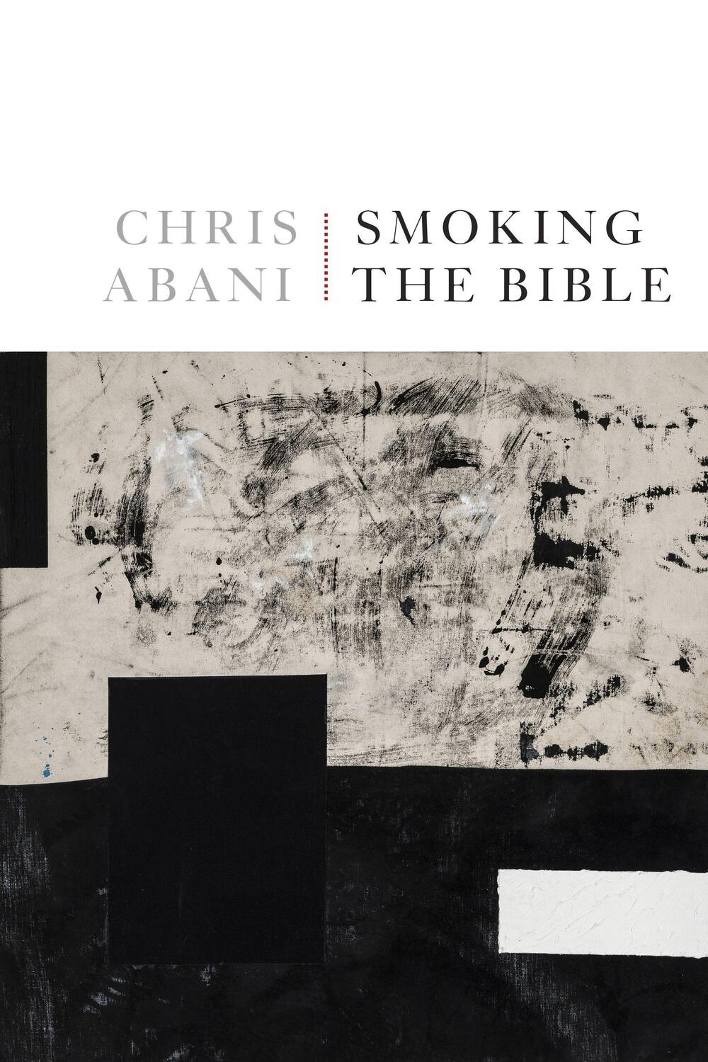 Cover: 9781556596285 | Smoking the Bible | Chris Abani | Taschenbuch | Englisch | 2022
