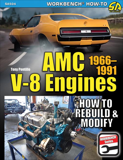 Cover: 9781613255995 | AMC V-8 Engines | How to Rebuild &amp; Modify | Tony Pontillo | Buch