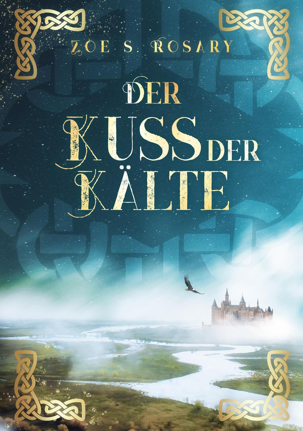 Cover: 9783754313640 | Der Kuss der Kälte | Zoe S. Rosary | Taschenbuch | Books on Demand