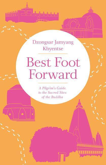 Cover: 9781611806267 | Best Foot Forward | Dzongsar Jamyang Khyentse | Taschenbuch | Englisch