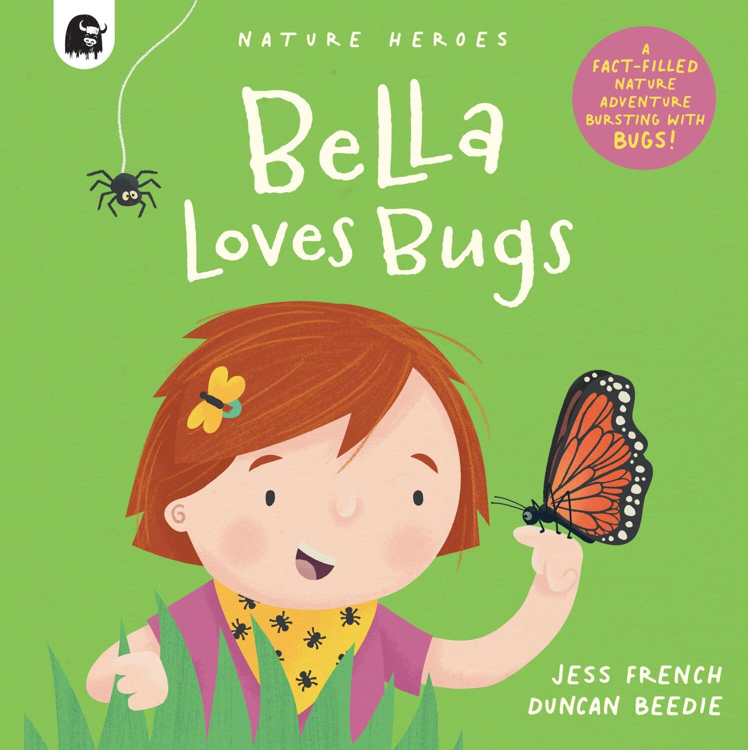 Cover: 9780711265608 | Bella Loves Bugs | Jess French | Taschenbuch | Nature Heroes | 2022