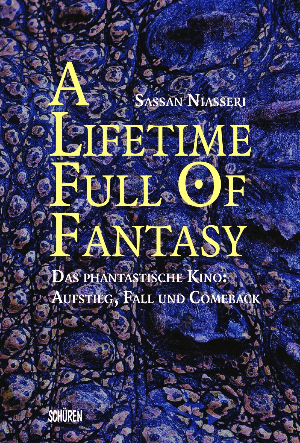 Cover: 9783741003967 | A lifetime full of Fantasy | Sassan Niasseri | Taschenbuch | 258 S.