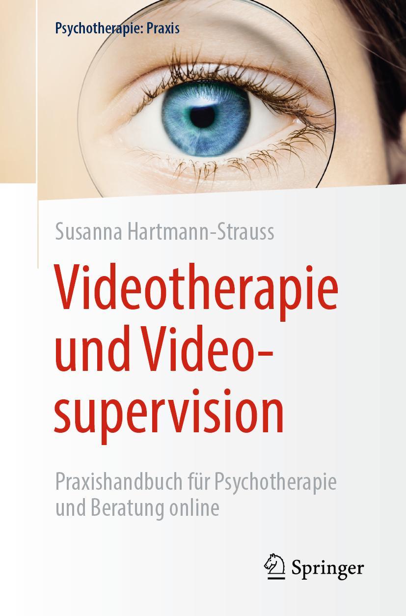 Cover: 9783662620908 | Videotherapie und Videosupervision | Susanna Hartmann-Strauss | Buch