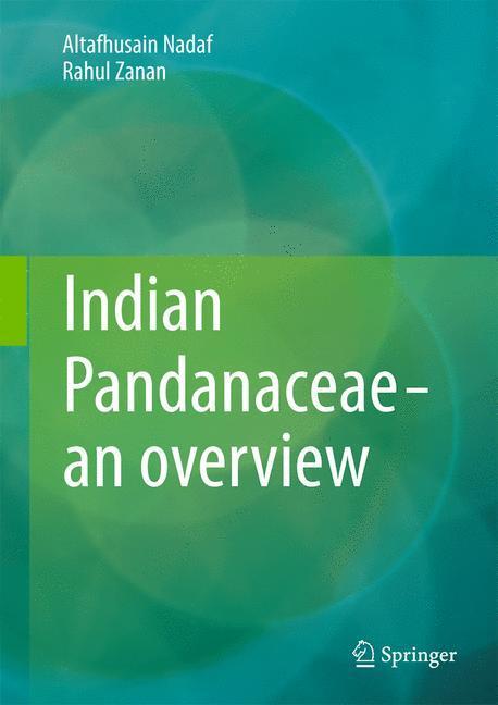 Cover: 9788132207528 | Indian Pandanaceae - an overview | Rahul Zanan (u. a.) | Buch | XV