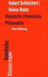 Cover: 9783465045267 | Klassische chinesische Philosophie | Eine Einführung | Taschenbuch