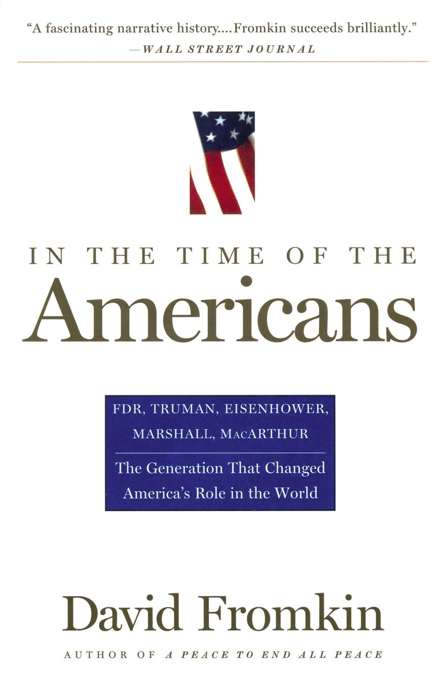 Cover: 9780679767282 | In The Time Of The Americans | David Fromkin | Taschenbuch | Englisch