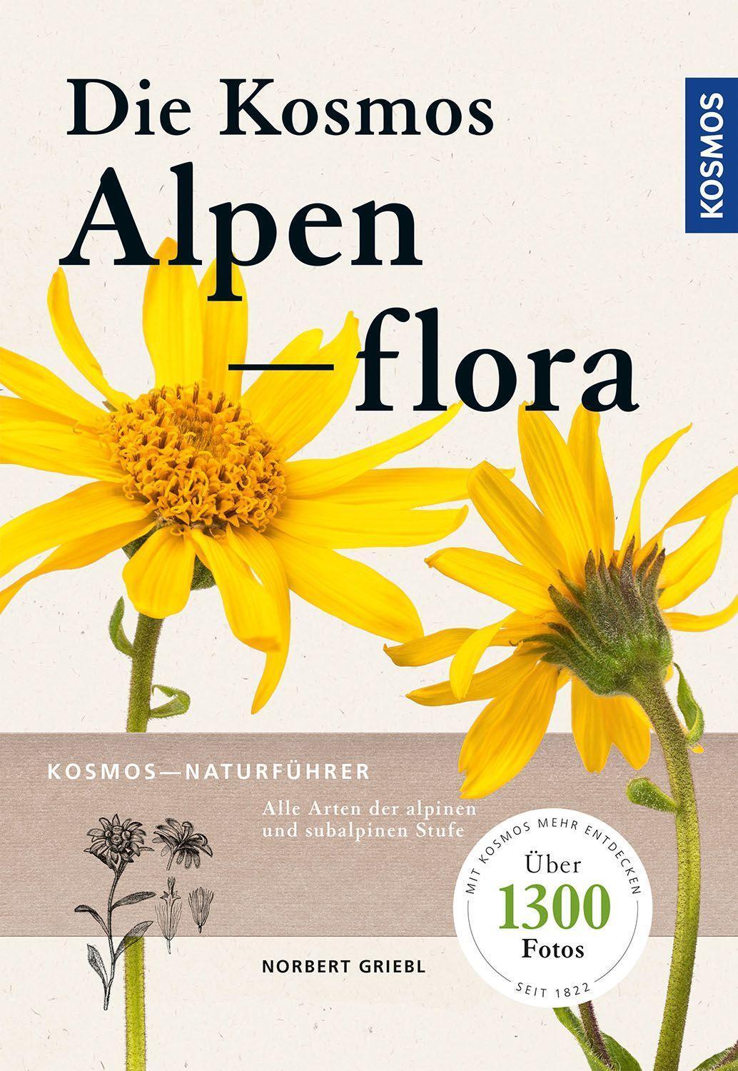 Cover: 9783440174982 | Kosmos Alpenflora | Norbert Griebl | Taschenbuch | Deutsch | 2021