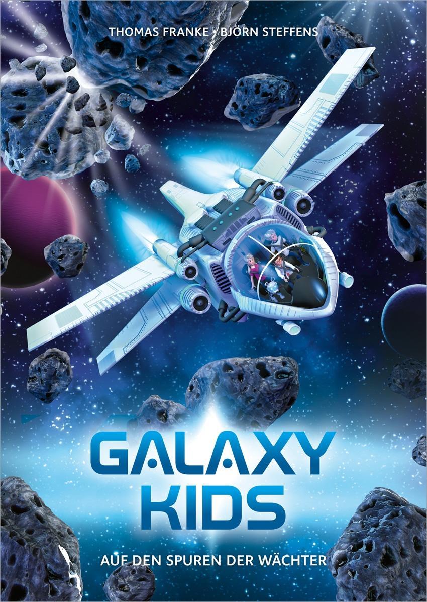 Cover: 9783957345783 | Galaxy Kids - Auf den Spuren der Wächter | Galaxy Kids 2 | Franke