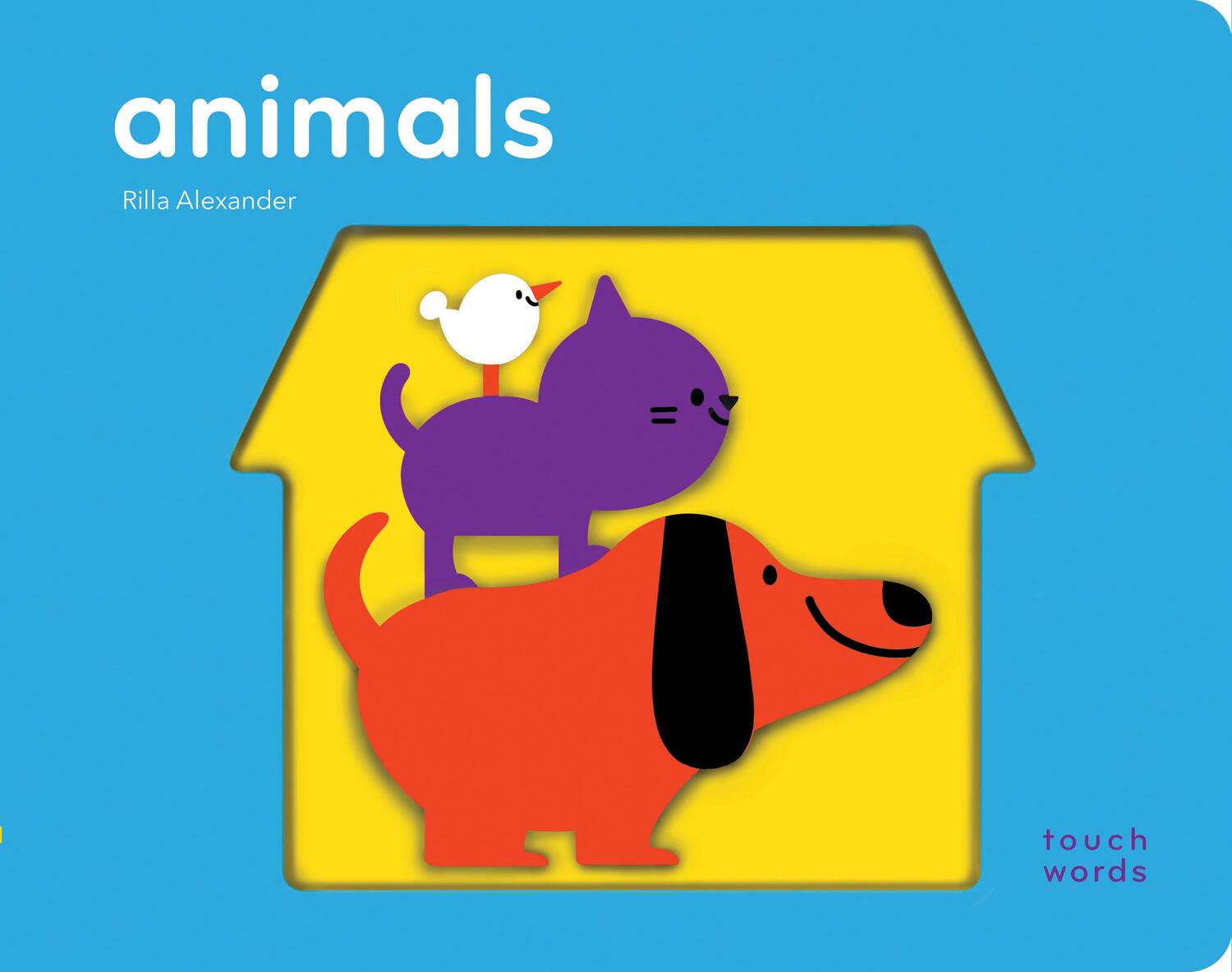 Cover: 9781452173924 | Touchwords: Animals | Chronicle Books | Buch | Touch Think Learn