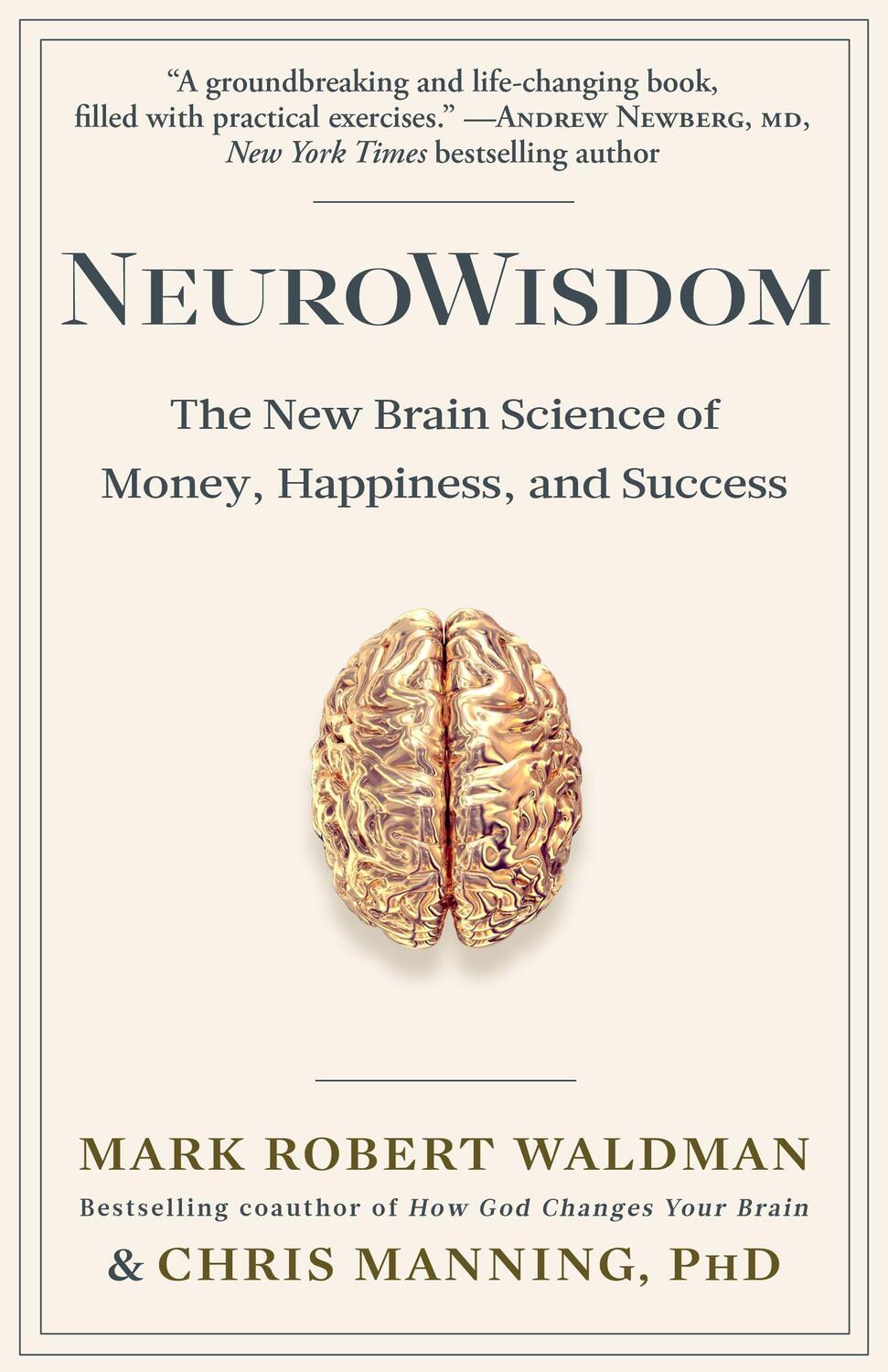 Cover: 9781635766684 | Neurowisdom: The New Brain Science of Money, Happiness, and Success