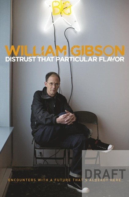 Cover: 9780241960981 | Distrust that Particular Flavor | William Gibson | Taschenbuch | 2014