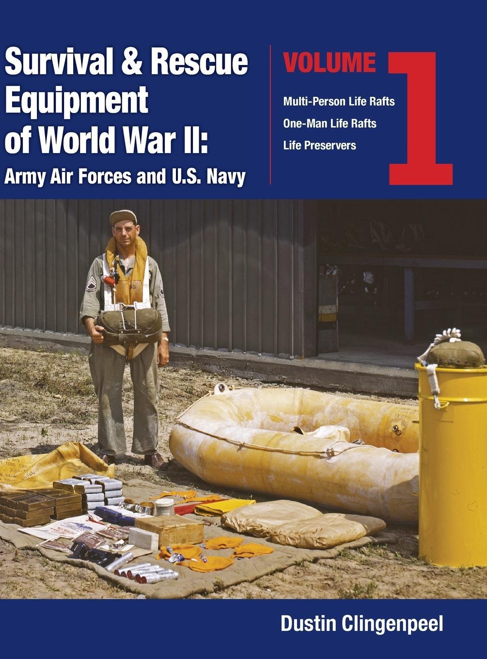 Cover: 9781943492602 | Survival &amp; Rescue Equipment of World War II-Army Air Forces and...