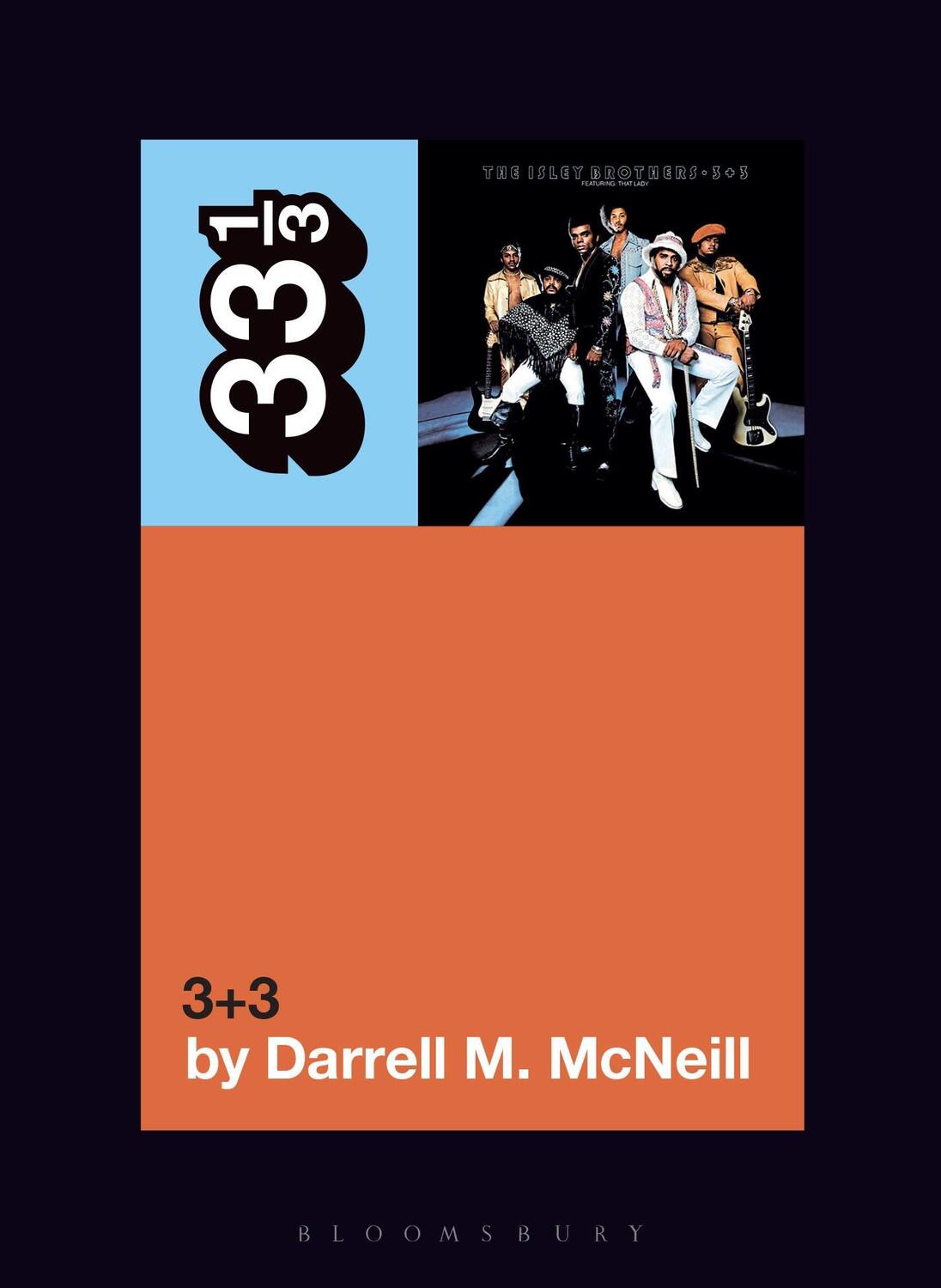 Cover: 9798765106716 | The Isley Brothers' 3+3 | Darrell M. McNeill | Taschenbuch | 33 1/3