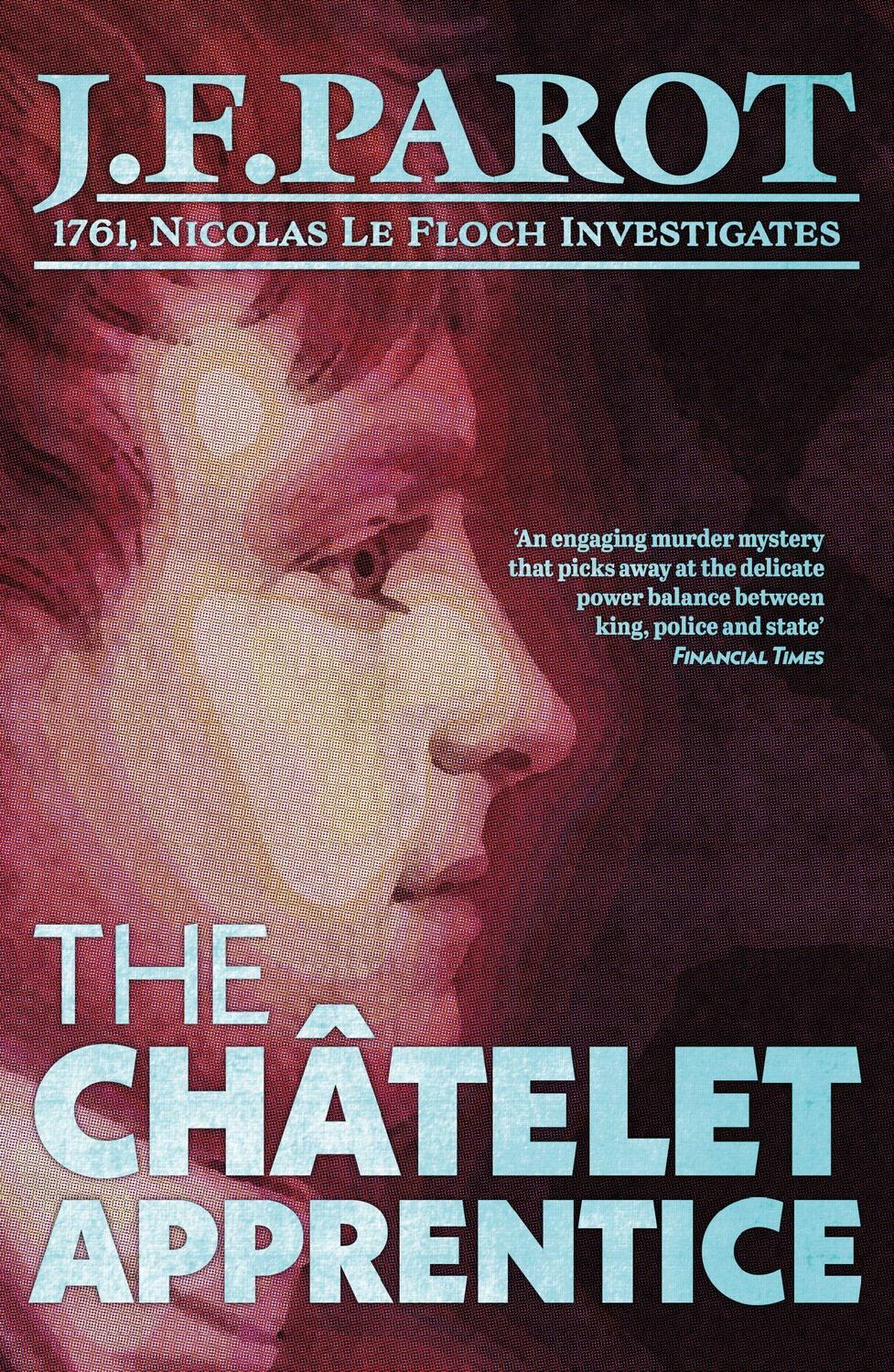 Cover: 9781906040062 | The Chatelet Apprentice: Nicolas Le Floch Investigation #1 | Parot