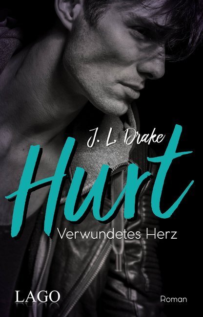 Cover: 9783957611864 | Hurt | Verwundetes Herz. Roman | J. L. Drake | Taschenbuch | 2018