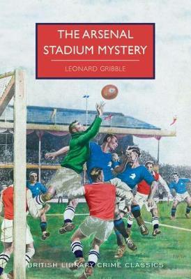 Cover: 9780712352260 | The Arsenal Stadium Mystery | Leonard Gribble | Taschenbuch | 252 S.