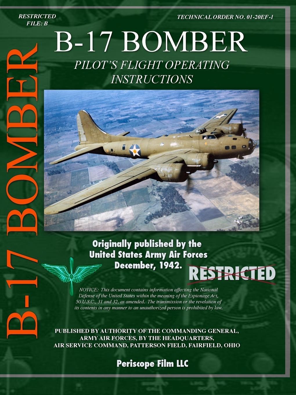 Cover: 9781411687257 | B-17 Bomber Pilot's Flight Operating Manual | Periscope Film LLC