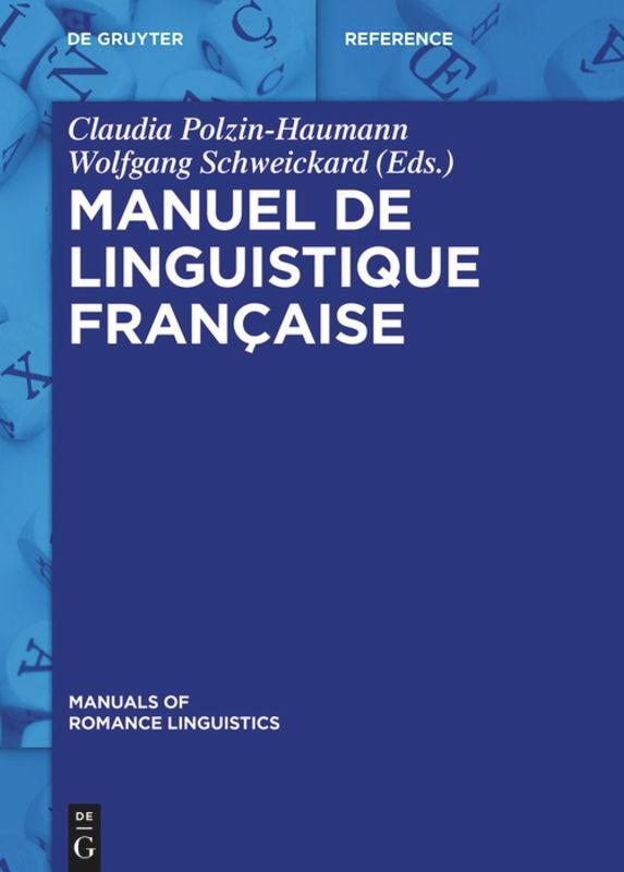 Cover: 9783110302080 | Manuel de linguistique française | Wolfgang Schweickard (u. a.) | Buch