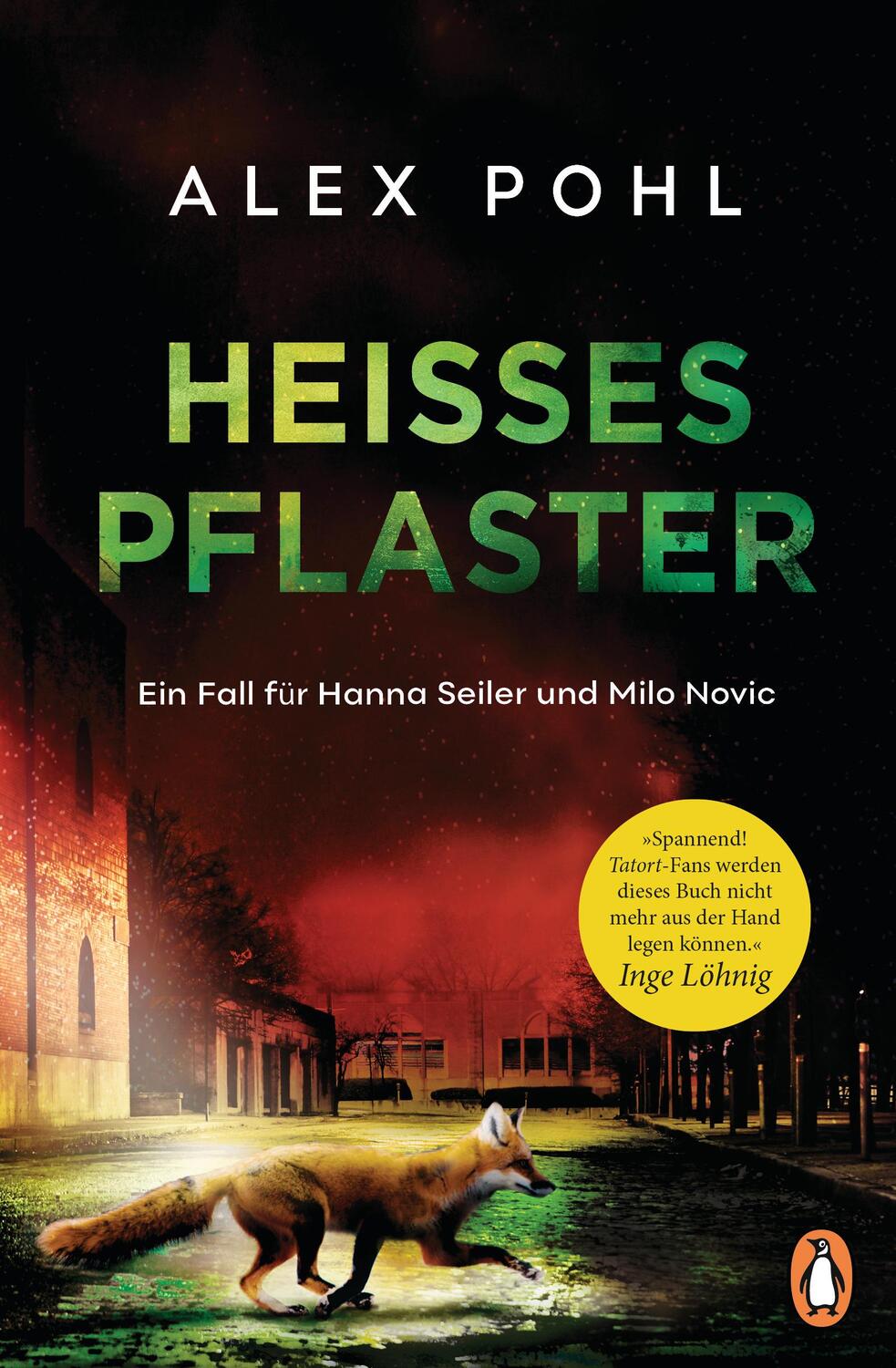 Cover: 9783328103240 | Heißes Pflaster | Ein Fall für Hanna Seiler und Milo Novic | Alex Pohl