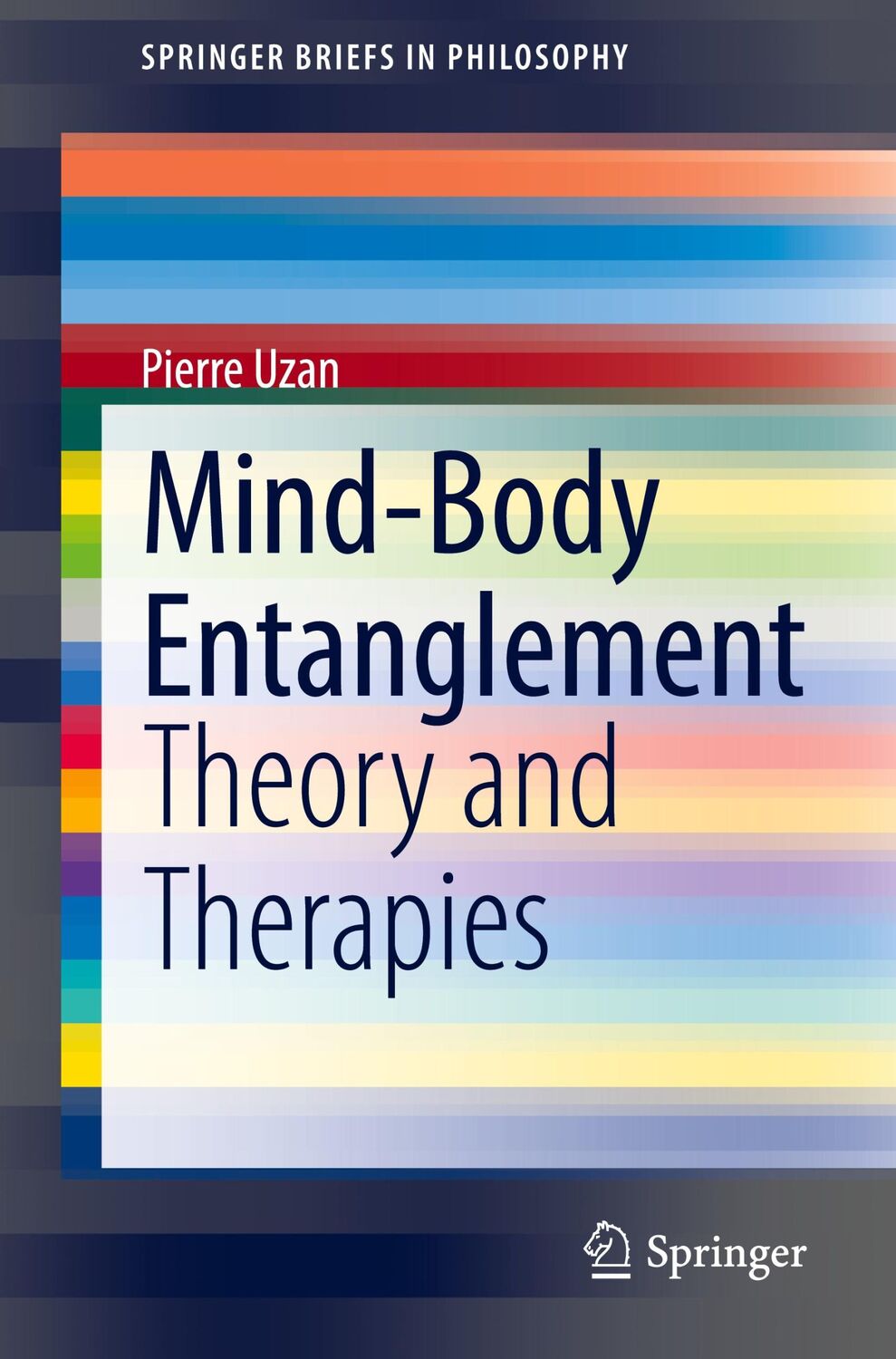 Cover: 9783030901721 | Mind-Body Entanglement | Theory and Therapies | Pierre Uzan | Buch