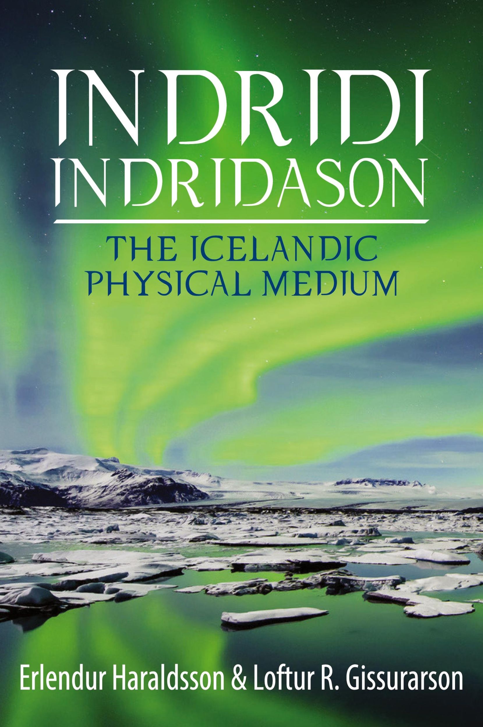 Cover: 9781910121504 | Indridi Indridason | The Icelandic Physical Medium | Taschenbuch