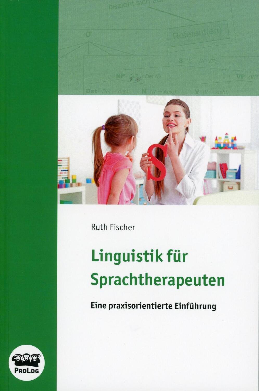 Cover: 9783935204811 | Linguistik für Sprachtherapeuten | Buch | Ruth Fischer | Taschenbuch