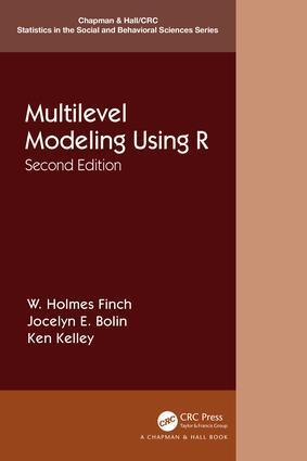 Cover: 9781138480674 | Multilevel Modeling Using R | W. Holmes Finch (u. a.) | Taschenbuch