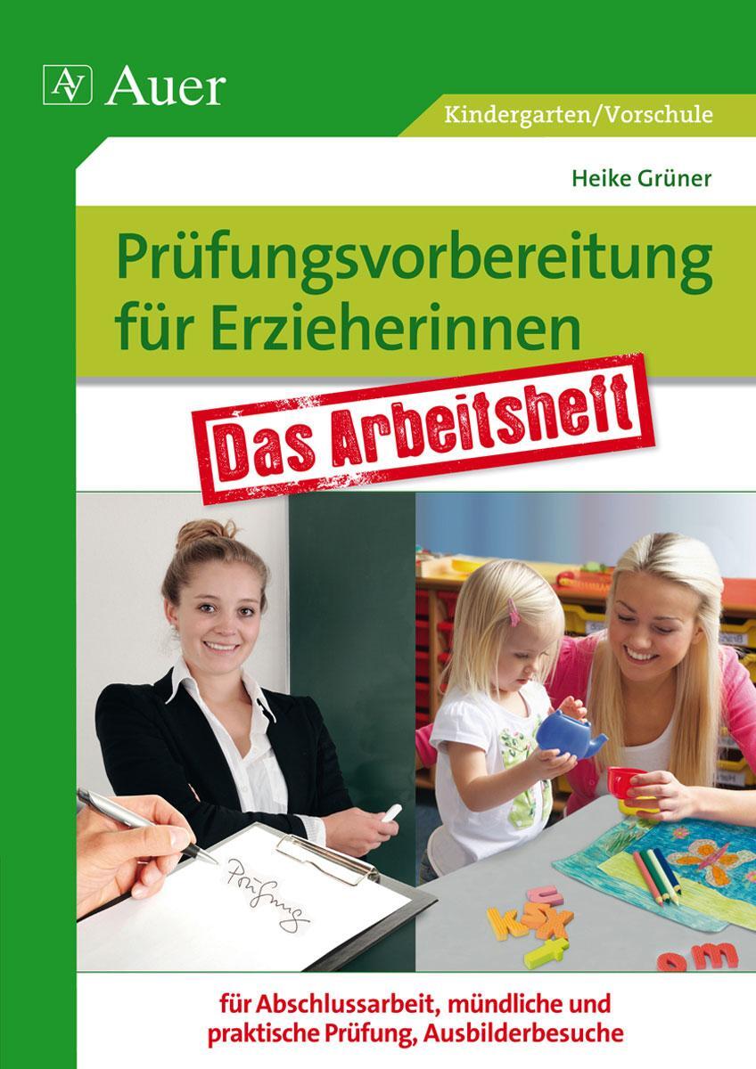 Cover: 9783403069843 | Prüfungsvorbereitung für Erzieherinnen | Heike Grüner | Broschüre