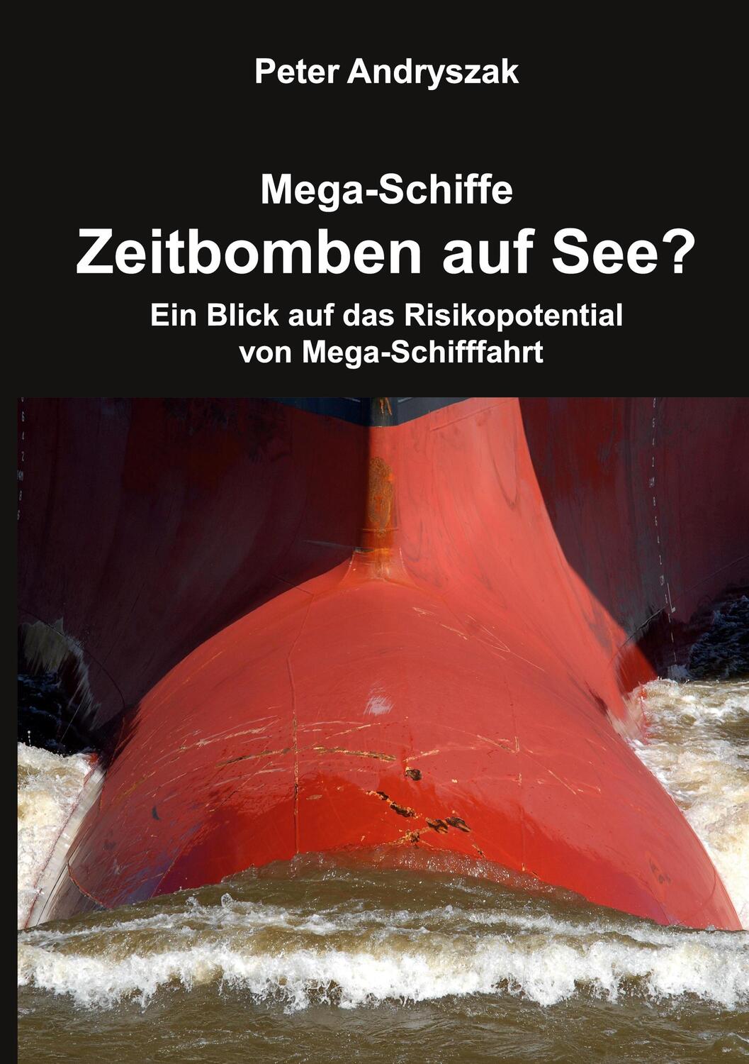 Cover: 9783756885084 | Zeitbomben auf See? | Peter Andryszak | Buch | 252 S. | Deutsch | 2023