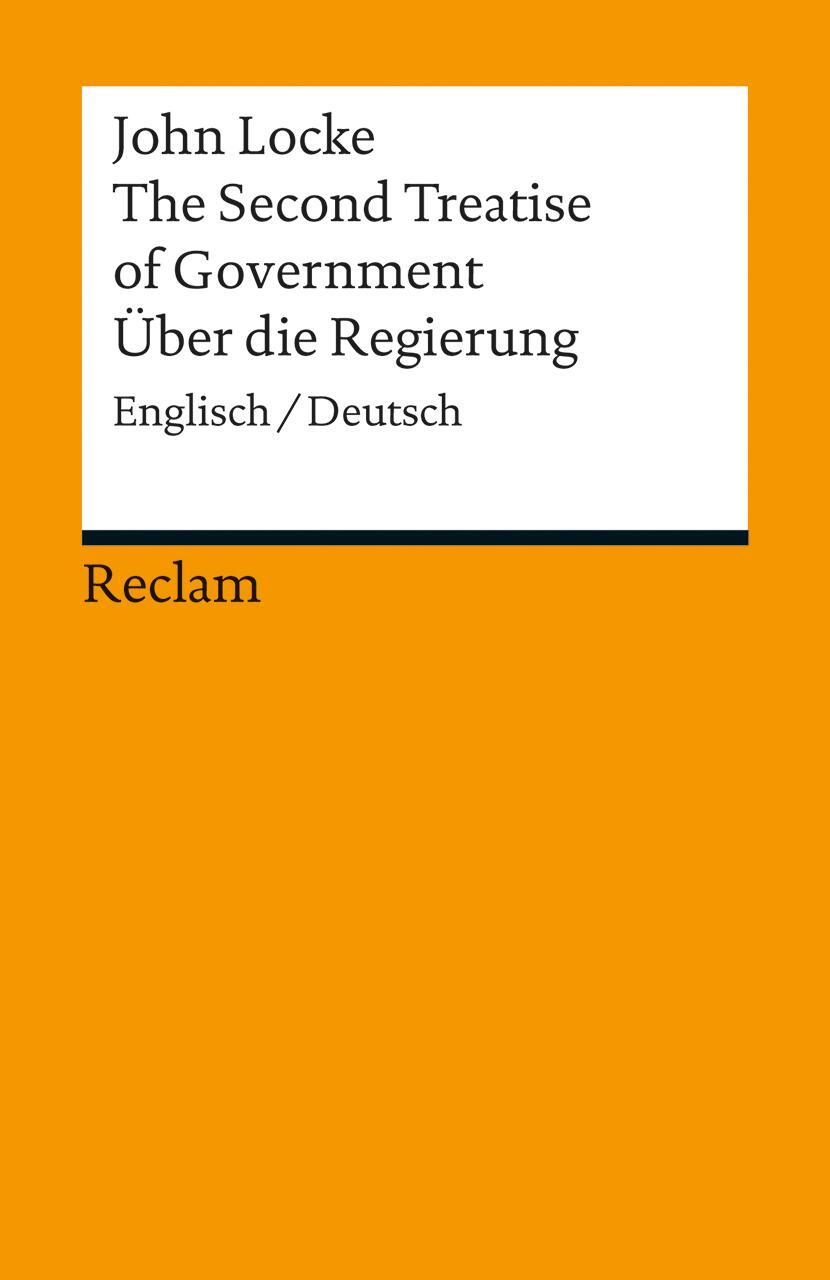 Cover: 9783150188842 | The Second Treatise of Government. Über die Regierung | John Locke