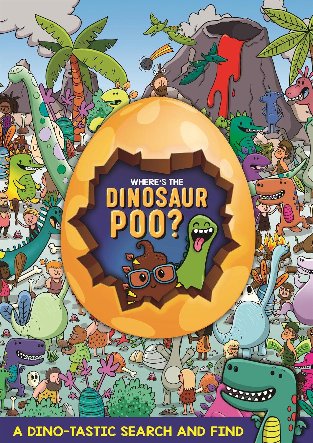 Cover: 9781408362334 | Where's the Dinosaur Poo? Search and Find | Alex Hunter | Taschenbuch