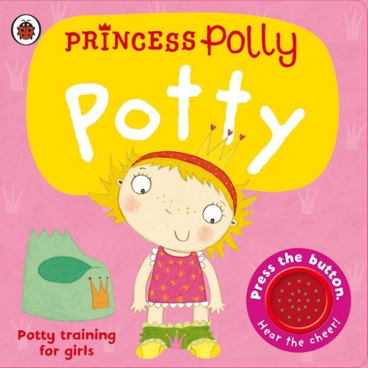 Cover: 9781409302193 | Princess Polly's Potty | A Noisy Sound Book | Andrea Pinnington | Buch