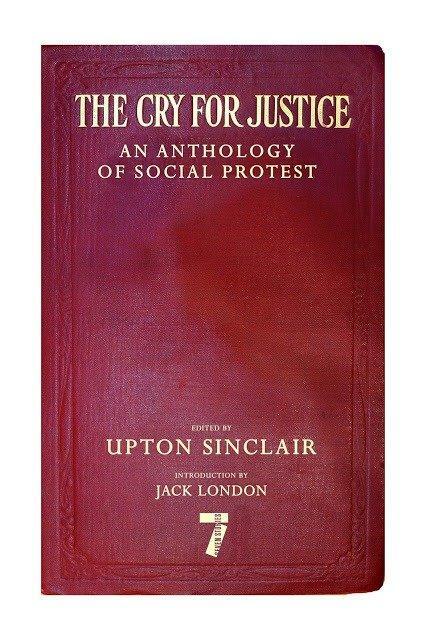 Cover: 9781609808365 | The Cry For Justice | An Anthology of Social Protest | Upton Sinclair