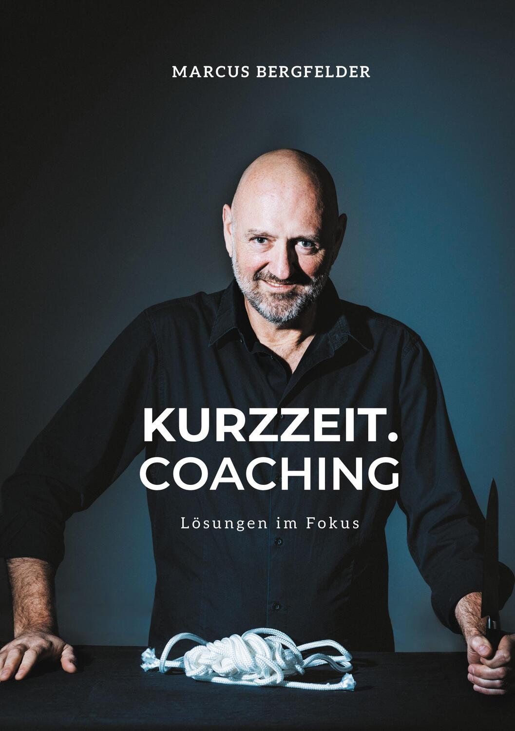 Cover: 9783347124271 | Kurzzeit.Coaching | Lösungen im Fokus | Marcus Bergfelder | Buch