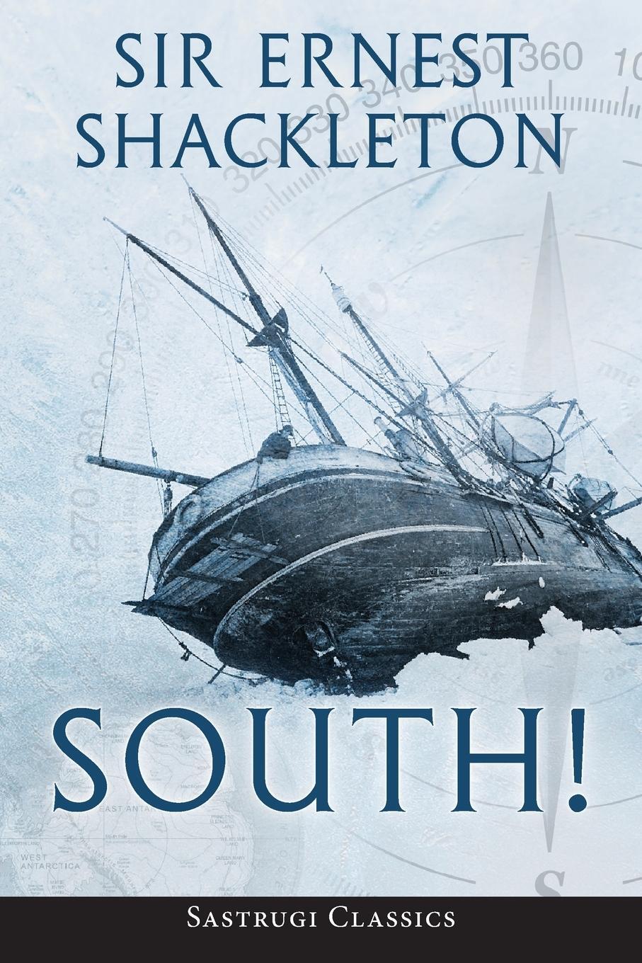 Cover: 9781649220158 | South! (Annotated) | Ernest Shackleton | Taschenbuch | Paperback