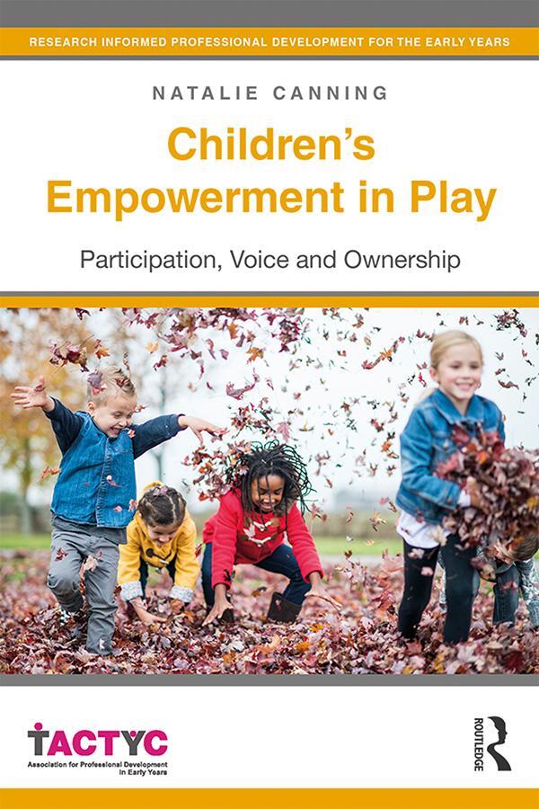 Cover: 9781138322295 | Children's Empowerment in Play | Participation, Voice and Ownership