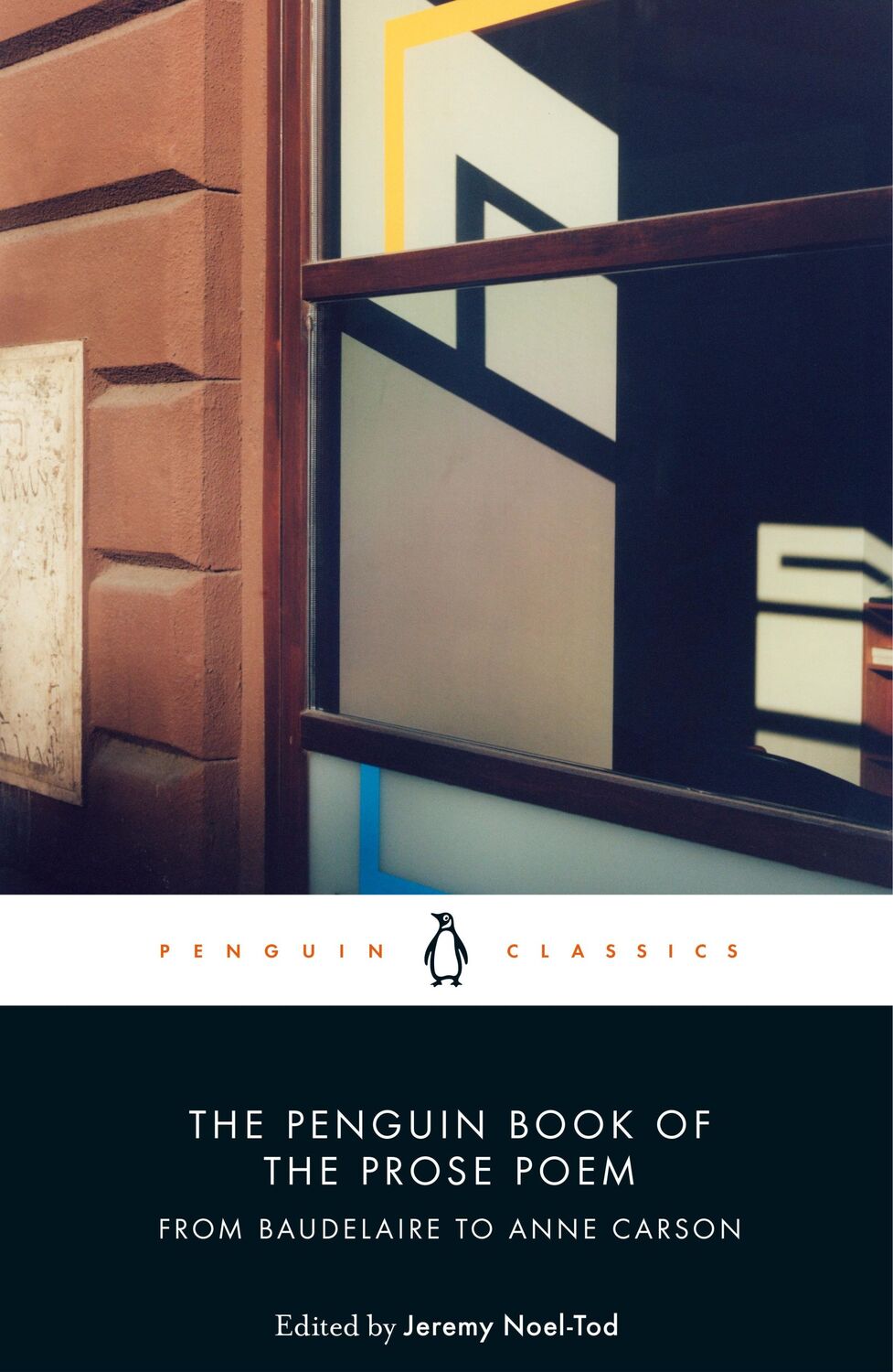 Cover: 9780141984568 | The Penguin Book of the Prose Poem | From Baudelaire to Anne Carson