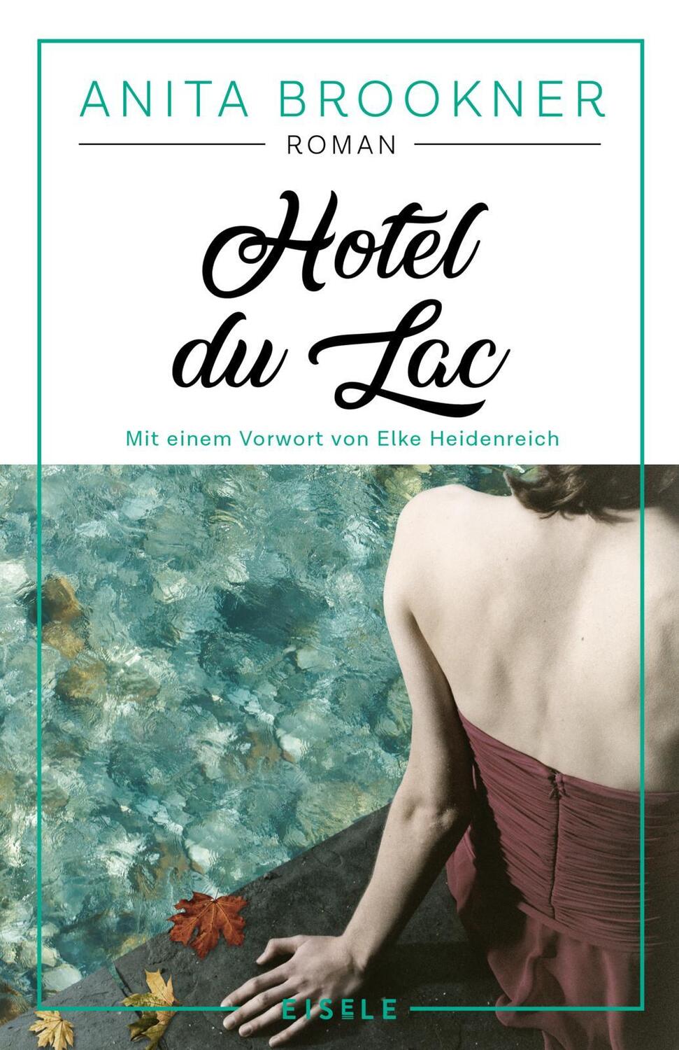 Cover: 9783961611072 | Hotel du Lac | Anita Brookner | Taschenbuch | 224 S. | Deutsch | 2021