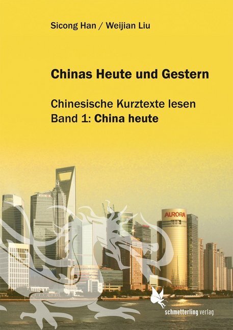 Cover: 9783896574268 | Chinas Heute und Gestern. Bd.1 | Sicong Han (u. a.) | Taschenbuch