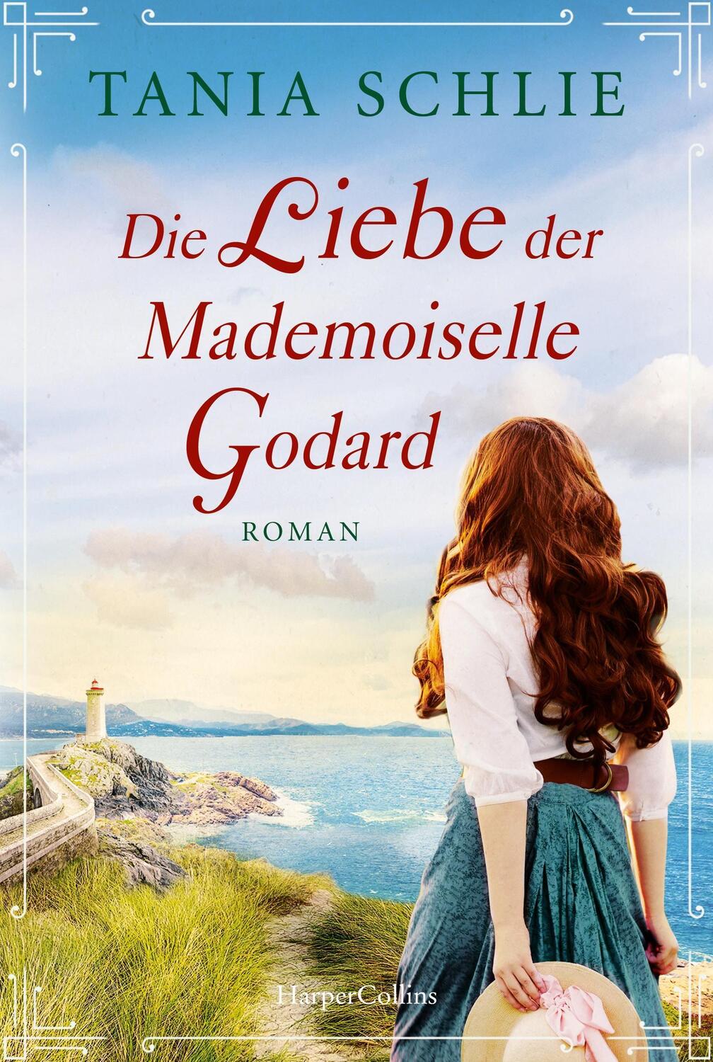 Cover: 9783749904105 | Die Liebe der Mademoiselle Godard | Roman | Tania Schlie | Taschenbuch