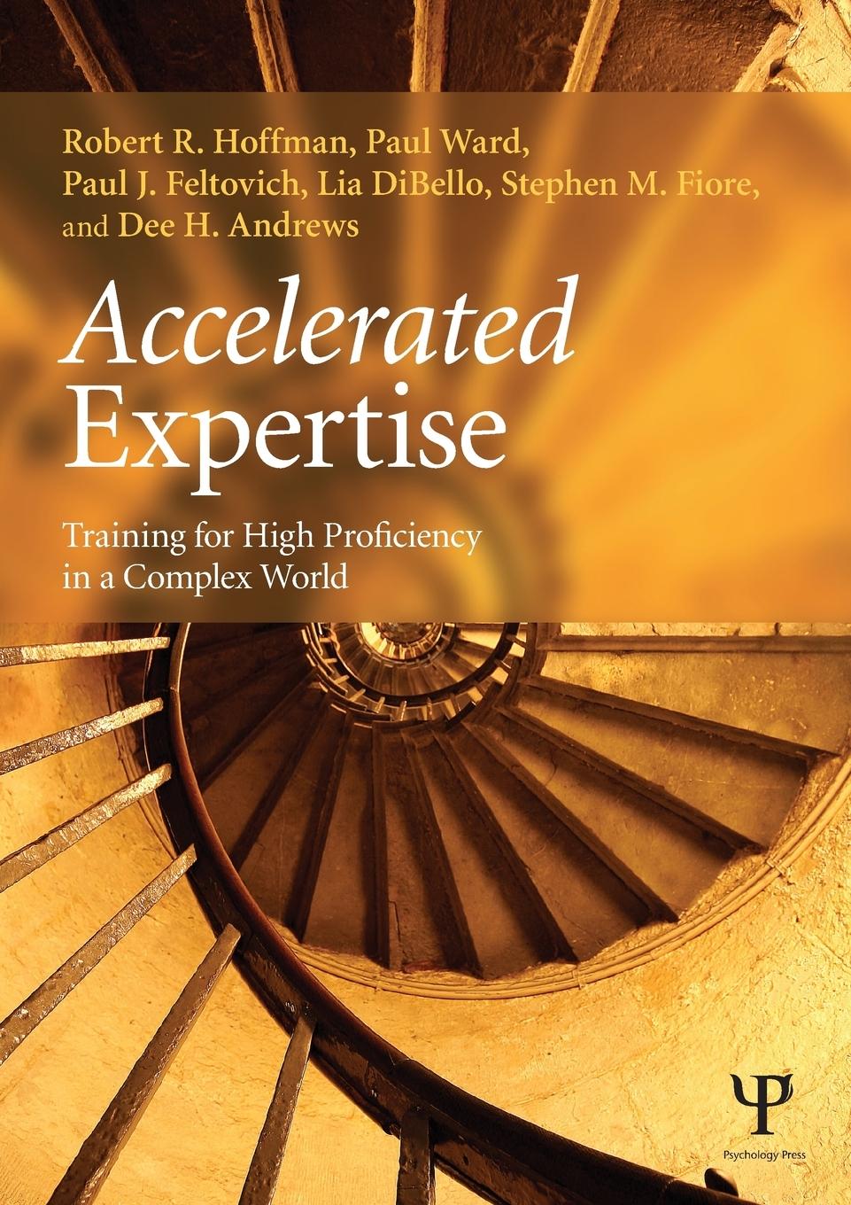 Cover: 9781848726529 | Accelerated Expertise | Robert R. Hoffman (u. a.) | Taschenbuch | 2013