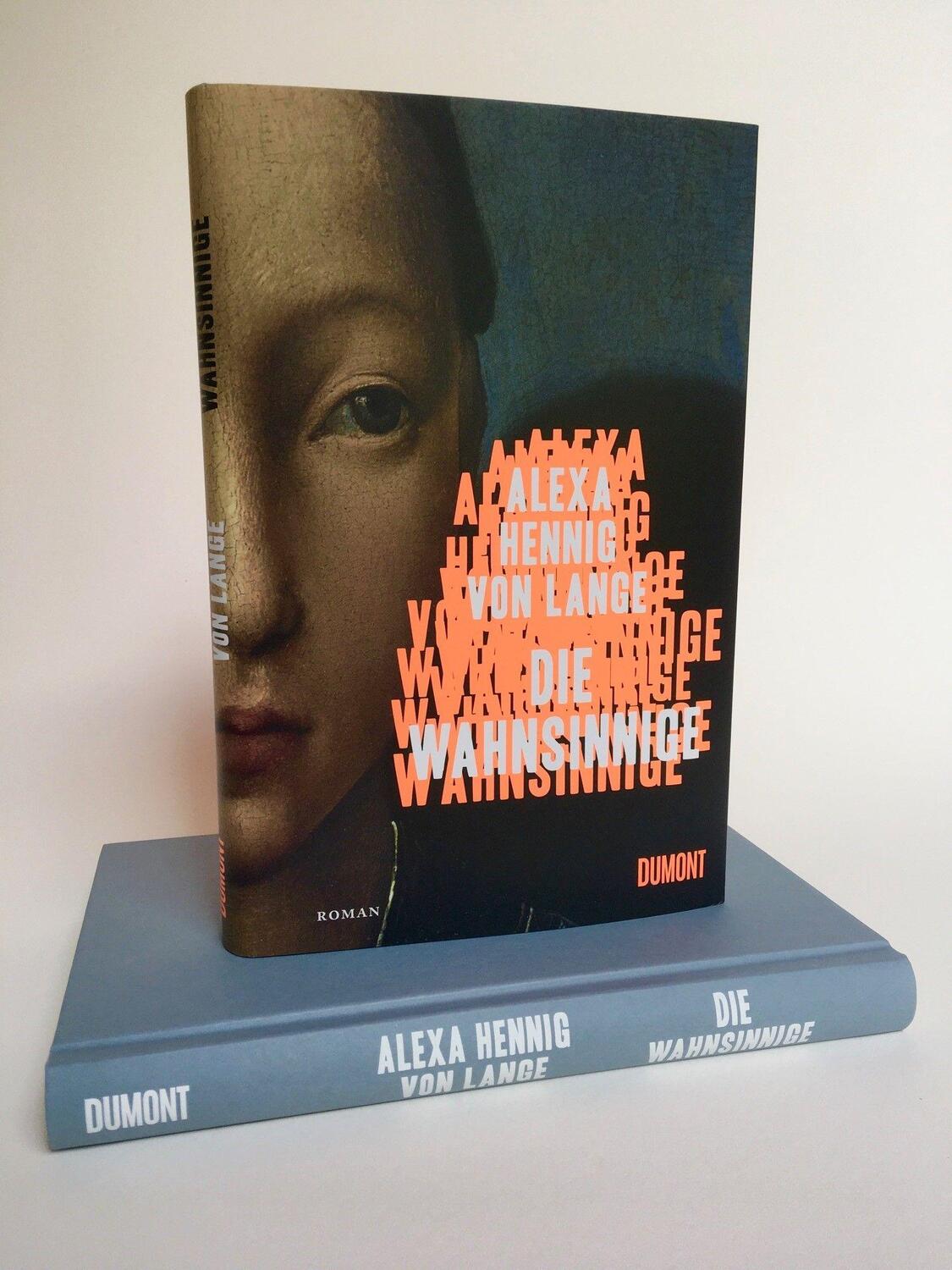 Bild: 9783832181277 | Die Wahnsinnige | Roman | Alexa Hennig Von Lange | Buch | Deutsch