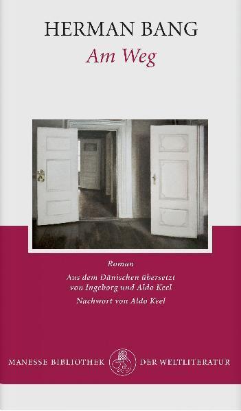Cover: 9783717521167 | Am Weg | Herman Bang | Buch | Manesse Bibliothek der Weltliteratur